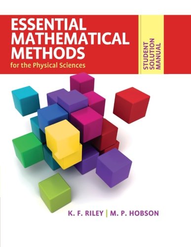 

technical/science/essential-mathematical-methods-for-the-physical-sciences-student-solution-manual--9780521141024