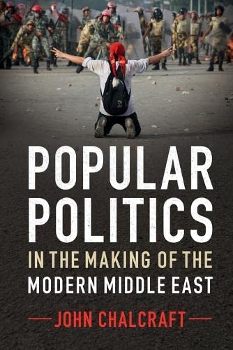 

general-books/political-sciences/popular-politics-in-the-making-of-the-modern-middle-east--9780521189422
