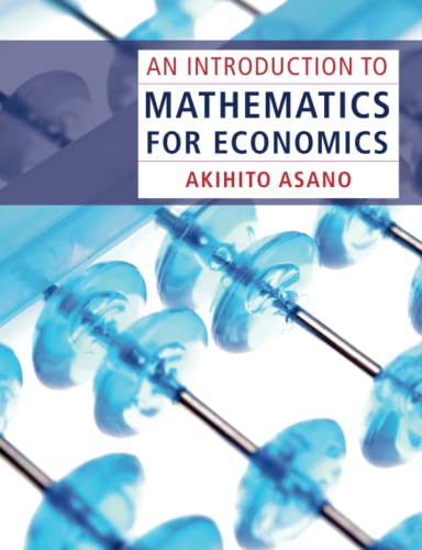 

technical/economics/an-introduction-to-mathematics-for-economics--9780521189460