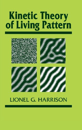 

exclusive-publishers/cambridge-university-press/kinetic-theory-of-living-pattern--9780521306911