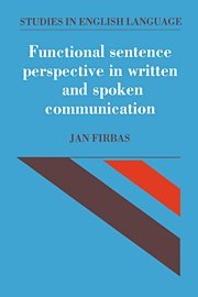 technical/english-language-and-linguistics/functional-sentence-perspective-in-written-and-spoken-communication--9780521373081