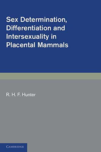 

technical//sex-determination-differentiation-and-intersexuality-in-placental-mammals--9780521462181
