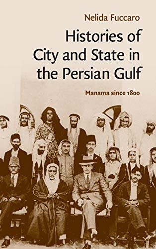 

general-books/history/histories-of-city-and-state-in-the-persian-gulf--9780521514354