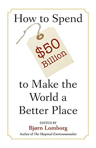 

general-books//how-to-spend-50-billion-to-make-the-world-a--9780521685719