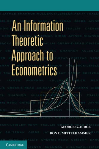 

technical/economics/an-information-theoretic-approach-to-econometrics--9780521689731