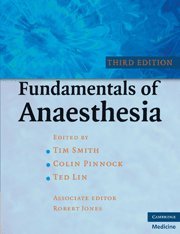 

mbbs/3-year/smith-fundamentals-of-anaesthesia-9780521692496