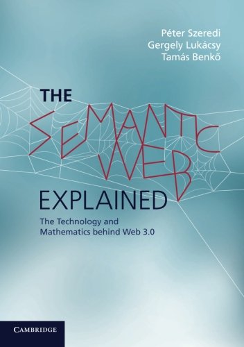 

technical/computer-science/the-semantic-web-explained--9780521700368