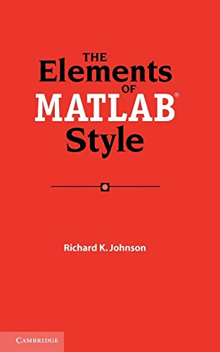 

technical/computer-science/the-elements-of-matlab-style--9780521732581