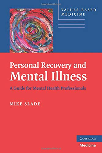 

clinical-sciences/psychiatry/personal-recovery-and-mental-illness-9780521746588