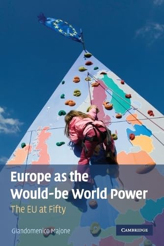 

general-books/law/europe-as-the-would-be-world-power--9780521758451