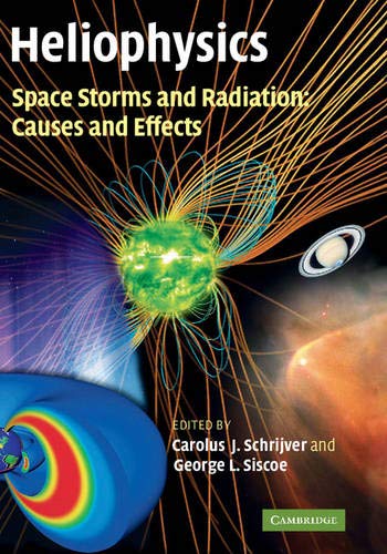 

technical/environmental-science/heliophysics-space-storms-and-radiation-causes-and-effects--9780521760515