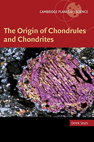 

technical/chemistry/the-origin-of-chondrules-and-chondrites-9780521836036