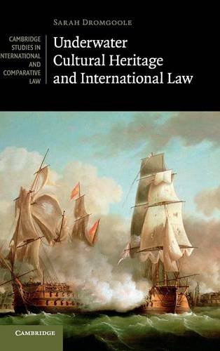 

general-books/law/underwater-cultural-heritage-and-international-law--9780521842310