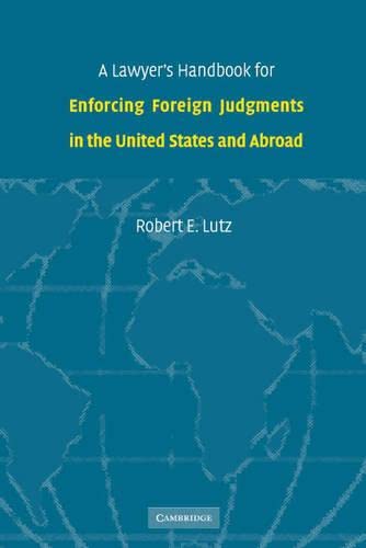 

general-books/law/a-lawyers-handbook-for-enforcing-foreign-j--9780521858748