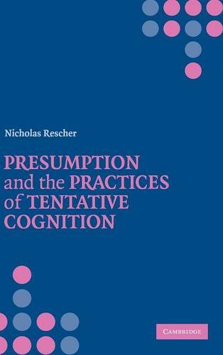 

general-books/philosophy/presumption-and-the-practices-of-tentative--9780521864749