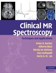

clinical-sciences/medical/clinical-mr-spectroscopy-techniques-and-applications--9780521868983