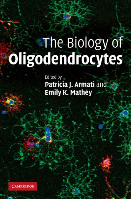 

exclusive-publishers/cambridge-university-press/the-biology-of-oligodendrocytes--9780521899659