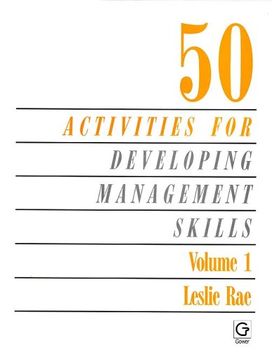 

technical/management/50-activities-for-developing-management-skills-fifty-activities-for-devel--9780566027680