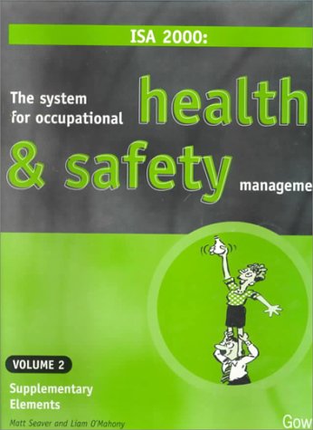 

technical/management/isa-2000-the-system-for-occupational-health-safety-management-supplem--9780566082399
