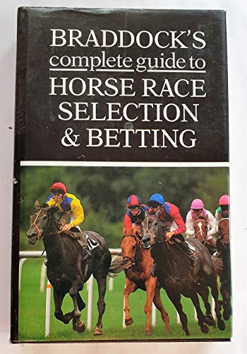 

technical/sports/braddock-s-complete-guide-to-horse-race-selection-betting--9780582063808