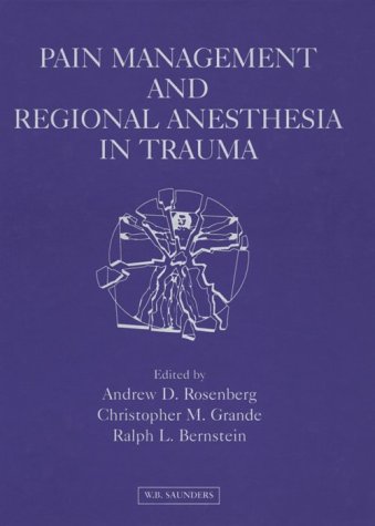 

exclusive-publishers/elsevier/pain-management-and-regional-anaesthesia-in-trauma--9780702022852