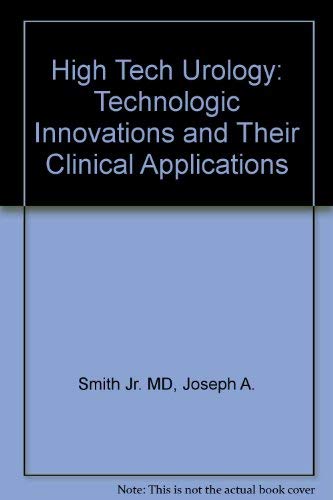 

exclusive-publishers/elsevier/high-tech-urology-technologic-innovations-and-their-clinical-applications--9780721630533