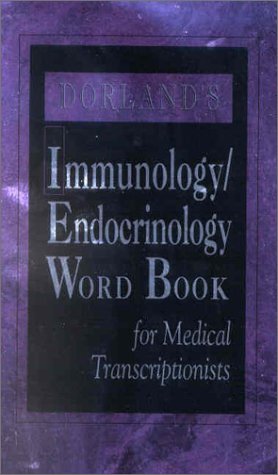 

special-offer/special-offer/dorland-s-immunology-and-endocrinology-word-book-for-medical-transcription--9780721693927