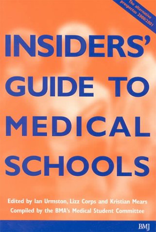 

general-books/general/the-insiders-guide-to-medical-schools-reports-from-bma-medical-students--9780727915375