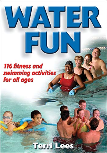 

general-books/sports-and-recreation/water-fun-fitness-and-swimming-activities-for-all-ages-116-fitness-and-s-9780736063784