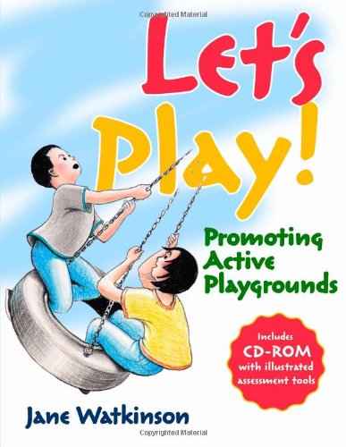 

general-books/sports-and-recreation/let-s-play-promoting-active-playgrounds-9780736070010