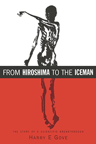 

technical/science/from-hiroshima-to-the-iceman-development-and-applications-of-accelerator--9780750305587