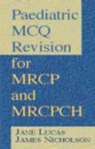 

mbbs/4-year/paediatric-mcq-revision-for-mrcp-and-mrcpch-9780750630146