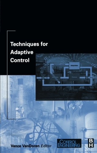

technical/electronic-engineering/techniques-for-adaptive-control--9780750674959