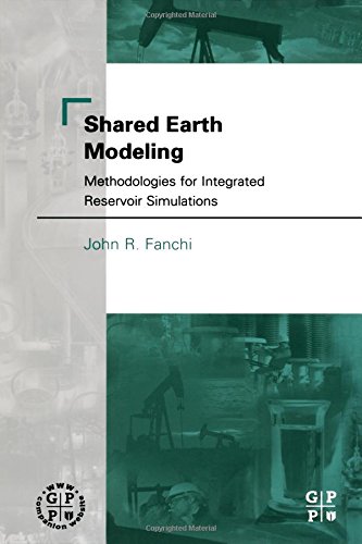 

technical/environmental-science/shared-earth-modeling-methodologies-for-integrated-reservoir-simulations--9780750675222