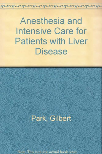 

general-books/general/anesthesia-and-intensive-care-for-patients-with-liver-disease--9780750695541