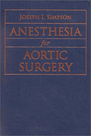 

general-books/general/anesthesia-for-aortic-surgery--9780750695787