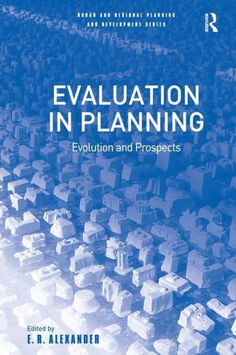 

general-books//evaluation-in-planning-evolution-and-prospects-urban-and-regional-planni--9780754645863