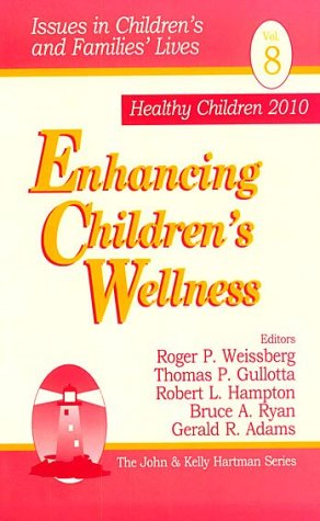 

general-books/general/enhancing-children-s-wellness-vol-8--9780761910923
