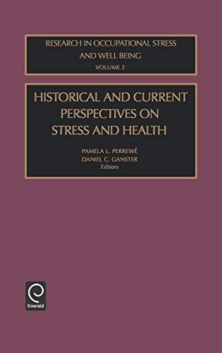 

technical/business-and-economics/historical-and-current-perspectives-on-stress-and-health-research-in-occu--9780762309702