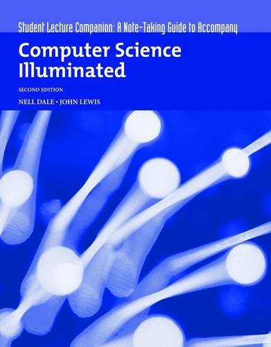 

technical/computer-science/computer-science-illuminated-student-lecture-companion-a-note-taking-gui--9780763726249