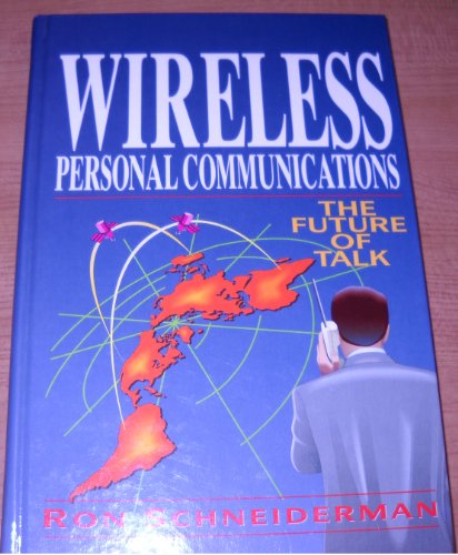 

technical/electronic-engineering/wireless-personal-communications-the-future-of-talk--9780780310100