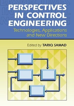 

technical/electronic-engineering/perspectives-in-control-engineering-technologies-applications-and-new-dire--9780780353565