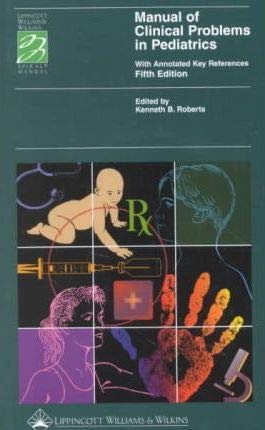 

clinical-sciences/pediatrics/manual-of-clinical-problems-in-pediatrics-with-annotated-key-references--9780781730532