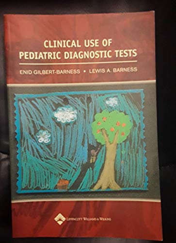 

clinical-sciences/pediatrics/clinical-use-of-pediatric-diagnostic-tests-9780781736053