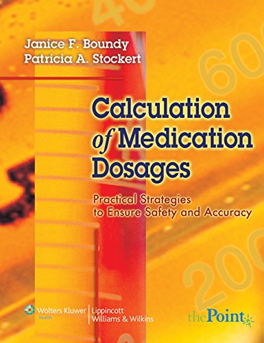 

nursing/nursing/calculation-of-medication-dosages-practical-strategies-to-ensure-safety-and-accuracy-with-cd-rom-9780781758543
