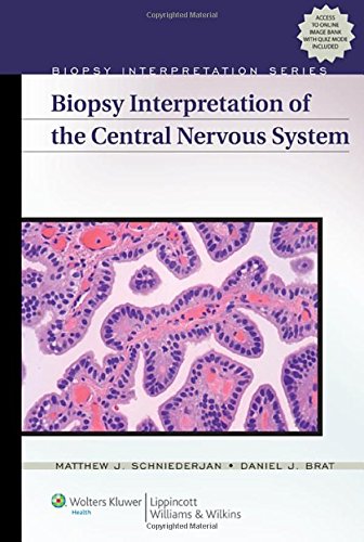 

mbbs/3-year/biopsy-interpretation-of-the-central-nervous-system--9780781799935