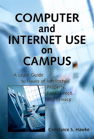

technical/computer-science/computer-and-internet-use-on-campus-a-legal-guide-to-issues-of-intellectu--9780787955168