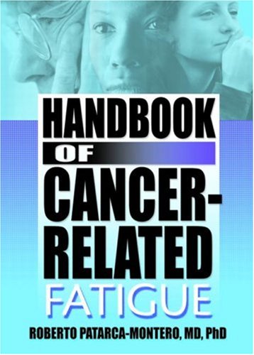 

mbbs/4-year/handbook-of-cancer-related-fatigue-9780789021670