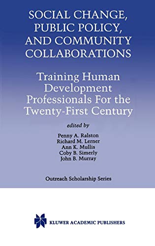 

general-books/sociology/social-change-public-policy-and-community-collaborations---training-human-development-professionals-for-the-kluwer-international-series-in-outreach--9780792386599