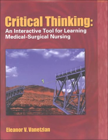 

general-books/general/critical-thinking-an-interactive-tool-for-learning-medical-surgical-nursi--9780803606166